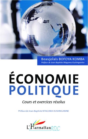 Economie Politique ; Cours Et Exercices Resolus 