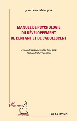 Manuel De Psychologie Du Developpement De L'enfant Et De L'adolescent 