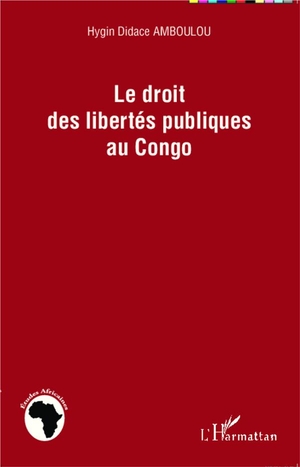 Le Droit Des Libertes Publiques Au Congo 