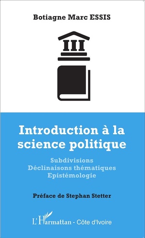 Introduction A La Science Politique ; Subdivisions, Declinaisons Thematiques Epistemologie 