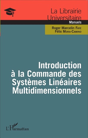 Introduction A La Commande Des Systemes Lineaires Multidimensionnels 