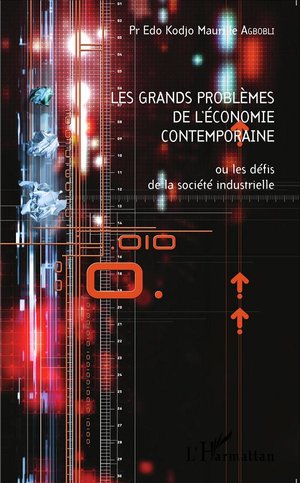 Les Grands Problemes De L'economie Contemporaine Ou Les Defis De La Societe Industrielle 