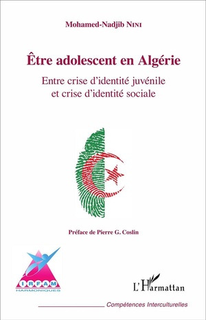 Etre Adolescent En Algerie ; Entre Crise D'identite Juvenile Et Crise D'identite Sociale 
