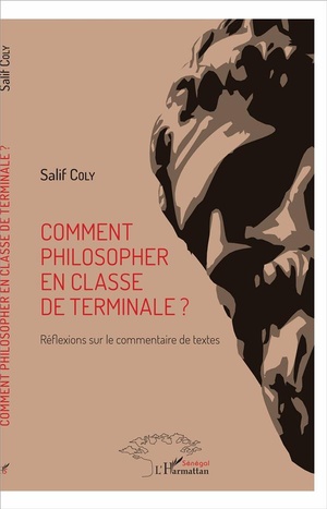 Comment Philosopher En Classe De Terminale ? Reflexions Sur Le Commentaire De Textes 