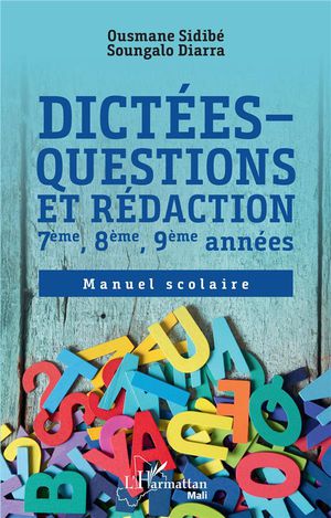 Dictees ; Questions Et Redaction 7eme, 8eme, 9eme Annees ; Manuel Scolaire 