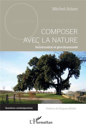 Composer Avec La Nature - Renaturation Et Geocitoyennete 