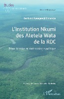 L¿Institution Nkumi des Atetela Wata de la RDC