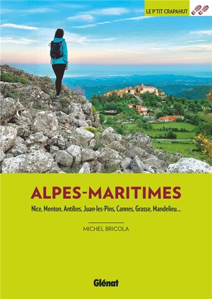 Dans Les Alpes-maritimes (3e Edition) 
