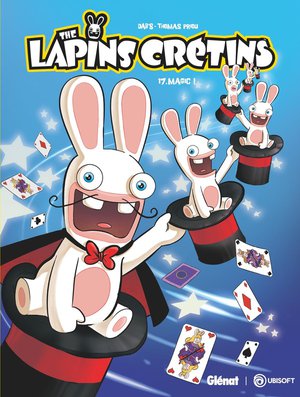 The Lapins Cretins Tome 17 : Magic ! 