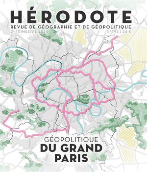 Revue Herodote : Herodote 193 - Le Grand Paris 