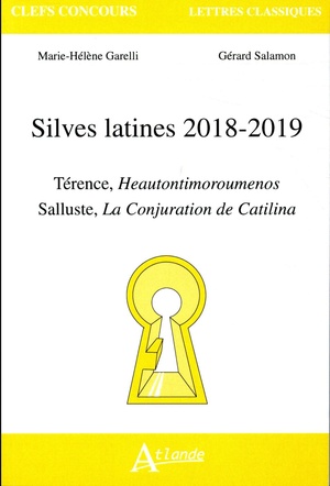 Silves Latines, 2018-2019 ; Terence, Heautontimoroumenos ; Salluste, La Conjuration De Catalina 
