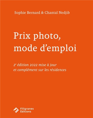 Prix Photo, Mode D'emploi : Mise A Jour Et Complement Sur Les Residences (2e Edition) 