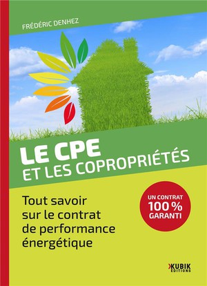 Le Cpe Et Les Coproprietes : Tout Savoir Sur Le Contrat De Performance Energetique 