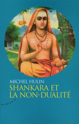 Shankara Et La Non-dualite 