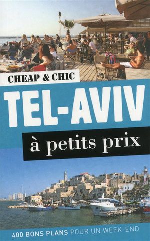 Tel-aviv A Petit Prix 