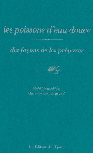Dix Facons De Le Preparer : Les Poissons D'eau Douce 
