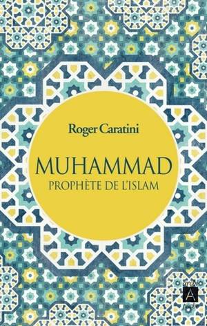 Muhammad, Prophete De L'islam 