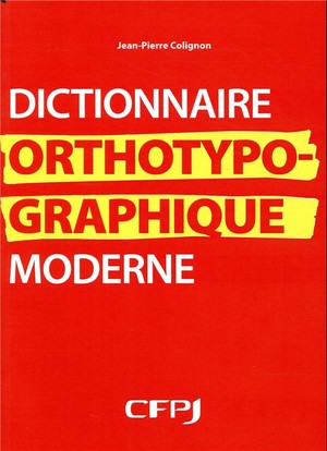 Dictionnaire Orthotypographique Moderne 