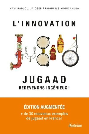 L'innovation Jugaad : Redevenons Ingenieux ! 
