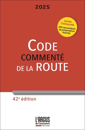 Code De La Route Commente ; Infracode (edition 2025) 