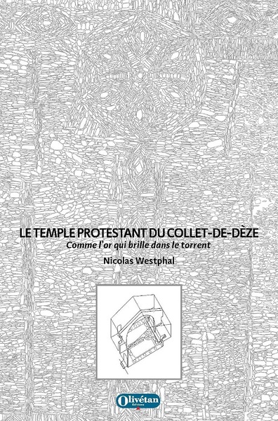 Le Temple Protestant Du Collet-de-deze - Comme L'or Qui Brille Dans Le Torrent 