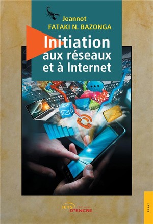Initiation Aux Reseaux Et A Internet 