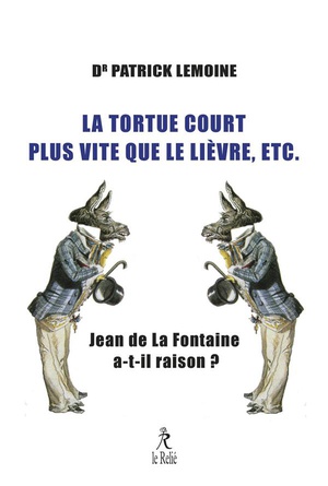 La Tortue Court Plus Vite Que Le Lievre - Jean De La Fontaine A-t-il Raison ? 