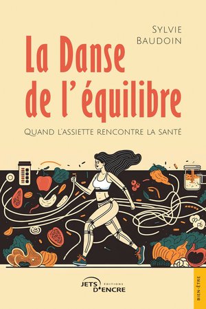 La Danse De L'equilibre : Quand L'assiette Rencontre La Sante 