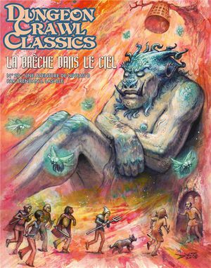 Dungeons Crawl Classics Tome 20 : La Breche Dans Le Ciel 