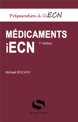 Preparer L'iecn : Medicaments (7e Edition) 