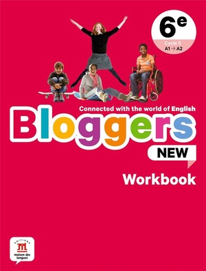 Bloggers New : Anglais ; 6e ; Workbook ; A1>a2 