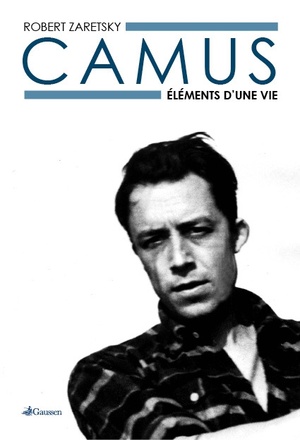 Camus ; Elements D'une Vie 