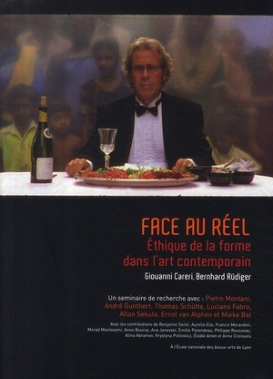 Face Au Reel ; Ethique De La Forme Dans L'art Contemporain 