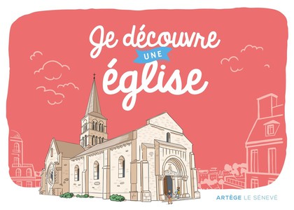 Je Decouvre Une Eglise : Un Livret Ludique Pour S'emerveiller 