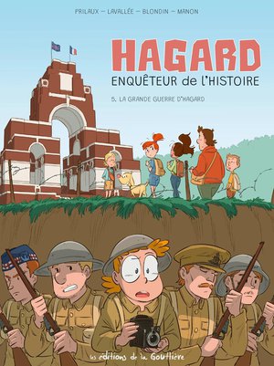 Hagard, Enqueteur De L'histoire Tome 5 : La Grande Guerre D'hagard 