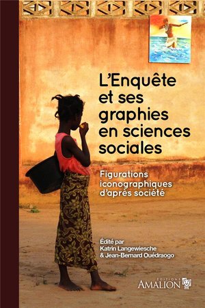 L'enquete Et Ses Graphies En Sciences Sociales ; Figurations Iconographiques D'apres Societe 