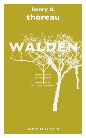 Walden ; Nouvelle Traduction De Brice Matthieussent 
