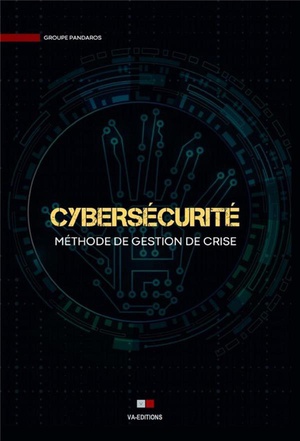 Cybersecurite : Methode De Gestion De Crise 