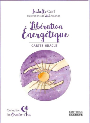 Liberation Energetique ; Cartes Oracles 