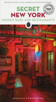 Secret new york - hidden bars and restaurants 