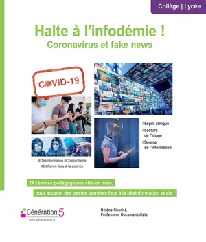 Halte A L'infodemie ! Coronavirus Et Fake News (edition 2021) 