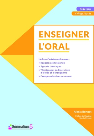 Enseigner L'oral : College/lycee 