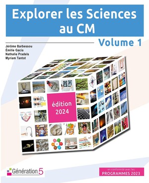 Explorer Les Sciences Au Cm - Volume 1 (edition 2024) 