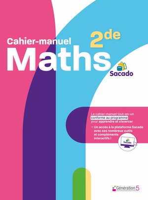 Mathematiques ; 2de ; Cahier-manuel Sacado 