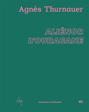 Agnes Thurnauer : Alienor L'ouragane 