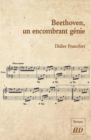 Beethoven, Un Encombrant Genie 