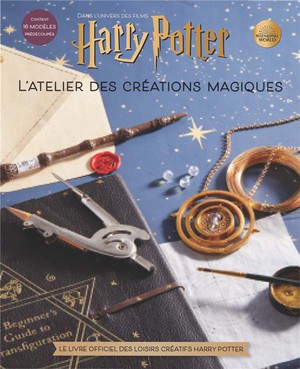 Harry Potter : L'atelier Des Creations Magiques 