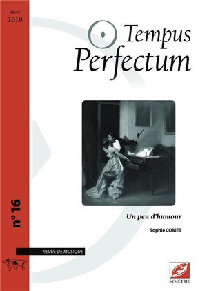 Tempus Perfectum N 16 : Un Peu D Humour 