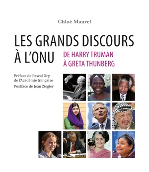 Les Grands Discours A L'onu. De Harry Truman A Greta Thunberg 