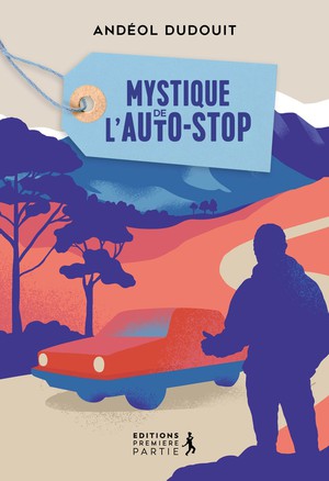 Mystique De L'autostop 